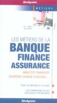 Couverture du livre « Les métiers de la banque-finance-assurance (4e édition) » de  aux éditions Studyrama