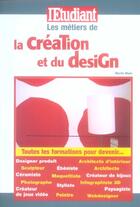 Couverture du livre « Les metiers de la creation et du design » de Marie Masi aux éditions L'etudiant