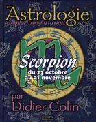 Couverture du livre « Scorpion » de Didier Colin aux éditions Hachette Collections