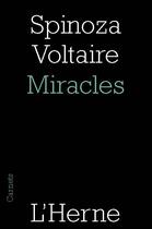 Couverture du livre « Miracles » de Voltaire et Baruch Spinoza aux éditions L'herne