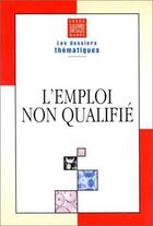 Couverture du livre « Emploi Non Qualifie » de Insee/ aux éditions Liaisons