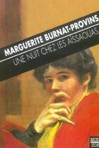Couverture du livre « Une nuit chez les Aïssaouas » de Marguerite Burnat-Provins aux éditions Zoe