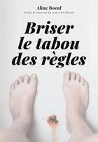 Couverture du livre « Briser le tabou des règles » de Aline Boeuf aux éditions Editions 41