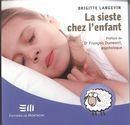 Couverture du livre « La sieste chez l'enfant » de Brigitte Langevin aux éditions De Mortagne