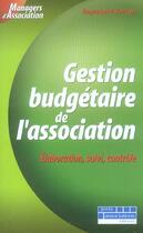 Couverture du livre « Gestion budgetaire de l'association. elaboration, suivi, controle - 1ere ed. » de Verron Raymond aux éditions Juris Editions