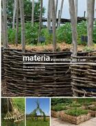 Couverture du livre « Materia ; d'autres matériaux pour le jardin » de Patrick Genty aux éditions Le Bec En L'air