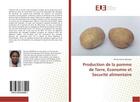 Couverture du livre « Production de la pomme de terre, economie et securite alimentaire » de Kavira Masingo D. aux éditions Editions Universitaires Europeennes