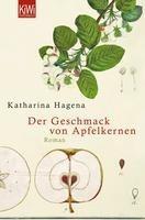 Couverture du livre « Der geschmack von apfelkernen » de Katharina Hagena aux éditions Kiwi Allemagne