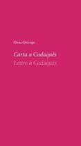 Couverture du livre « Carta a Cadaqués : Lettre à Cadaqués » de Elena Quiroga et Olivia Funes Lastra aux éditions Casa De Velazquez