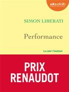 Couverture du livre « Performance - livre audio 1 cd mp3 » de Simon Liberati aux éditions Audiolib