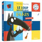 Couverture du livre « Le Loup qui explorait Paris en musique ! » de Orianne Lallemand et Eleonore Thuillier aux éditions Philippe Auzou