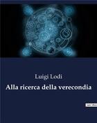 Couverture du livre « Alla ricerca della verecondia » de Luigi Lodi aux éditions Culturea