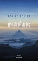 Couverture du livre « Imprévus » de Cecile Denier aux éditions Editions Maia