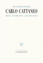 Couverture du livre « Psychologie des esprits associés » de Carlo Cattaneo aux éditions Conference