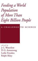 Couverture du livre « Feeding a World Population of More than Eight Billion People: A Challe » de J C Waterlow aux éditions Oxford University Press Usa