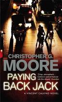 Couverture du livre « Paying Back Jack » de Christopher G. Moore aux éditions Atlantic Books