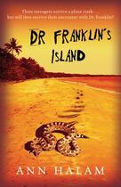Couverture du livre « Dr Franklin's Island » de Halam Ann aux éditions Orion Digital