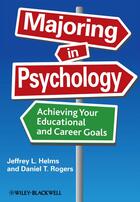 Couverture du livre « Majoring in Psychology » de Jeffrey L. Helms et Daniel T. Rogers aux éditions Wiley-blackwell