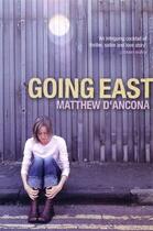 Couverture du livre « Going East » de D'Ancona Matthew aux éditions Hodder And Stoughton Digital