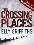 Couverture du livre « The Crossing Places » de Griffiths Elly aux éditions Quercus Publishing Digital