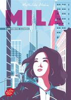 Couverture du livre « Mila t.1 ; les vérités cachées » de Mathilde Aloha aux éditions Le Livre De Poche Jeunesse