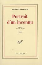 Couverture du livre « Portrait d'un inconnu » de Sarraute/Sartre aux éditions Gallimard