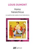 Couverture du livre « Homo hierarchicus ; le système des castes et ses implications » de Louis Dumont aux éditions Gallimard