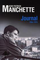 Couverture du livre « Journal (1966-1974) » de Jean-Patrick Manchette aux éditions Gallimard