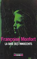 Couverture du livre « La Baie des innocents » de Francoise Monfort aux éditions Flammarion