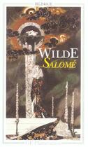 Couverture du livre « Salome - - bilingue anglais » de Oscar Wilde aux éditions Flammarion