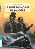 Couverture du livre « Le tour du monde en quatre-vingt jours » de Jules Verne aux éditions Flammarion Jeunesse