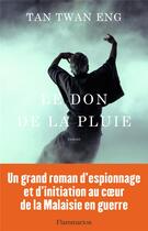 Couverture du livre « Le don de la pluie » de Twan Eng Tan aux éditions Flammarion