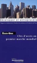Couverture du livre « Les Etats-Unis, un premier marché au monde » de  aux éditions Documentation Francaise