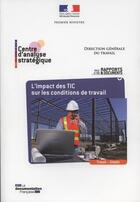 Couverture du livre « L'impact des TIC sur les conditions de travail » de  aux éditions Documentation Francaise