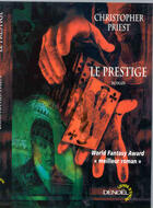 Couverture du livre « Le prestige » de Christopher Priest aux éditions Denoel