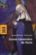 Couverture du livre « Sainte Geneviève de Paris » de Jean-Pierre Soisson aux éditions Desclee De Brouwer