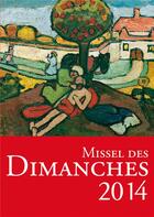 Couverture du livre « Missel des dimanches 2014 » de  aux éditions Mame