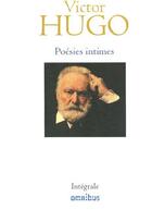 Couverture du livre « Poesies intimes - l integrale » de Victor Hugo aux éditions Omnibus