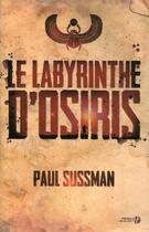 Couverture du livre « Le labyrinthe d'Osiris » de Paul Sussman aux éditions Presses De La Cite