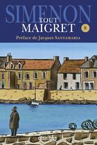 Couverture du livre « Tout Maigret t.8 » de Georges Simenon aux éditions Omnibus