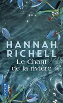 Couverture du livre « Le chant de la rivière » de Hannah Richell aux éditions Pocket