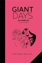 Couverture du livre « Giant days Tome 7 : nos années fac : la vie continue » de Lissa Treiman et John Allison aux éditions Akileos