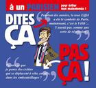 Couverture du livre « Dites ça pas ça ; à un parisien ; pour éviter tout malentendu ! » de Philippe Bercovici et Pat Perna aux éditions 12 Bis