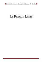 Couverture du livre « La France Libre » de  aux éditions Nouveau Monde