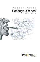 Couverture du livre « Passage a tabac » de Fabien Pesty aux éditions Paul & Mike