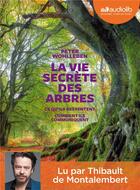 Couverture du livre « La vie secrète des arbres » de Peter Wohlleben aux éditions Audiolib
