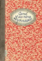 Couverture du livre « Carnet des mères lyonnaises » de Sonia Ezgulian aux éditions Les Cuisinieres