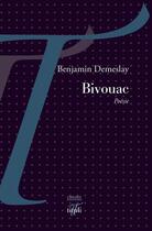 Couverture du livre « Bivouac » de Benjamin Demeslay aux éditions Tituli