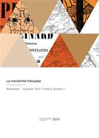 Couverture du livre « La monarchie française » de Union Nationale D'Ac aux éditions Hachette Bnf
