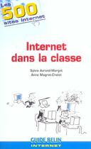 Couverture du livre « Internet dans la classe » de Avrand-Margot aux éditions Belin Education